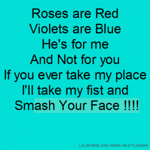 Roses Are Red Violets Blue...