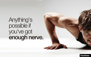 Motivational Wallpaper on Will power: Anythings possible if you’ve ...