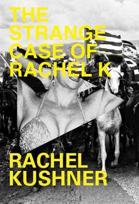 Start by marking “The Strange Case of Rachel K” as Want to Read: