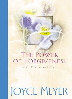 Start by marking “The Power of Forgiveness: Keep Your Heart Free ...