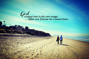 created man in his own image, in the image of God created he him; male ...