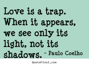 Paulo Coelho Quotes On Love