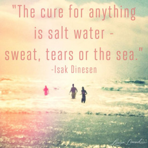 quotes: At The Beaches, Life Quotes, Salts Water, The Cure, The Ocean ...
