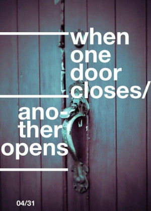 When one door closes another opens