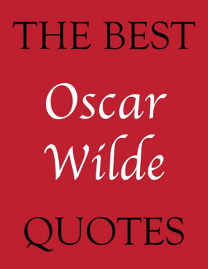 The Best Oscar Wilde Quotes
