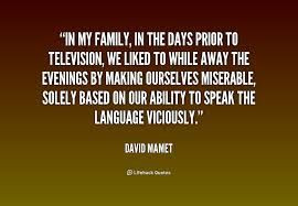 david mamet quotes - Google Search