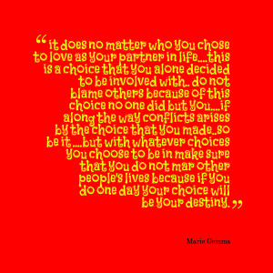 Quotes Picture: it does no matter who you chose to love as your ...