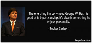 More Tucker Carlson Quotes
