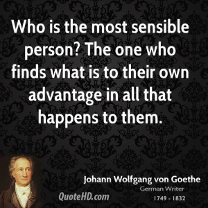 Who is the most sensible person? The one who finds what is to their ...