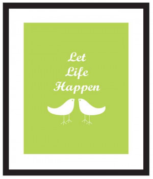 Let Life Happen / Etsy.