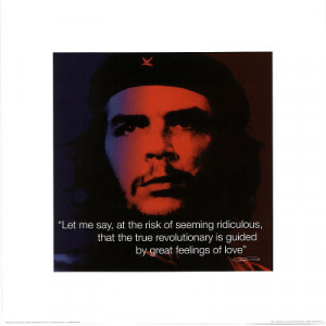 Che Guevara (Guided by Love, Quote) Art Poster Print - 16x16