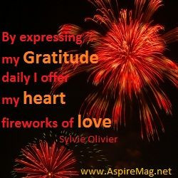 Fireworks of Love quote- Sylvie Olivier @ExplorationGratitud