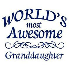 granddaughter quotes | awesome_granddaughter_greeting_card.jpg?height ...