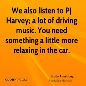 Brody Armstrong Car Quotes