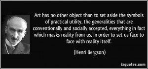 than to set aside the symbols of practical utility, the generalities ...