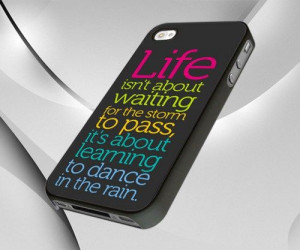 Life Quote Dance In Thr Rain - iPhone 5 Case | whidcases - Accessories ...