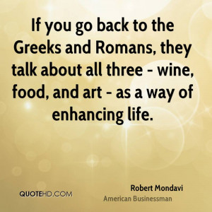 Robert Mondavi Food Quotes