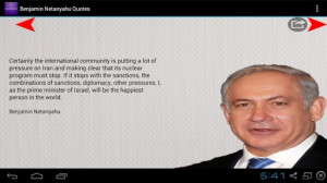 Some of the Benjamin Netanyahu Quotes we have covered in app are -