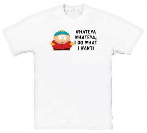 Eric Cartman South Park Quote T Shirt