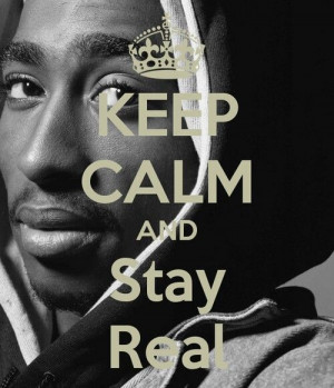 Stay Real