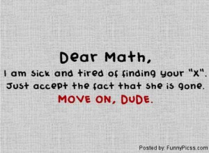Dear Math (Funny Quote)