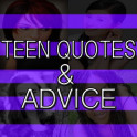 Teen Advice & Quotes