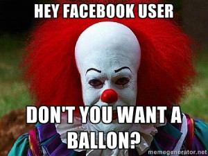 Pennywise The Clown Memes Pennywise the clown - hey facebook user don ...