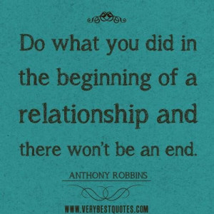 Relationship quotes do what you did in the beginning of a relationship ...