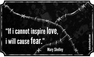 ... favorites!!! I adore Mary Shelly! Famous horror quotes - Mary Shelley