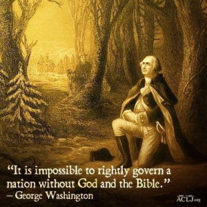 George Washington never said this. http://www.religioustolerance.org ...