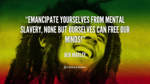 Bob Marley Quote About Mental Slavery And Freedom