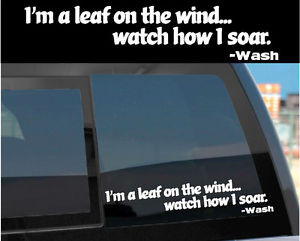Im-a-leaf-on-the-wind-FIREFLY-SERENITY-Vinyl-Decal-Sticker-Wash-Quote