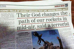Their God changes the path of our rockets in mid-air, said a terrorist ...