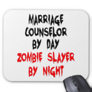 Marriage Counselor Zombie Slayer Mouse Pad