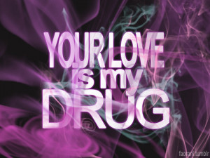 Your Love Is My Drug [ V Factory, Menudo, NLT ]