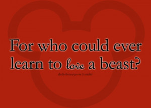 ... disney quote # beauty and the beast # quote # quote of the day # love
