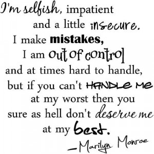 hell don t deserve me at my best marilyn monroe wall quotes sayings ...