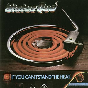 Cant Stand You Status Quo - If You Can't Stand The Heat '1978