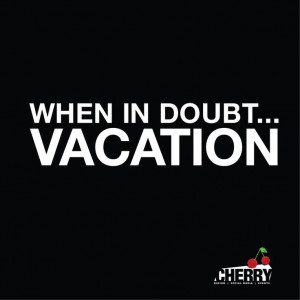 Cherry #Vacation