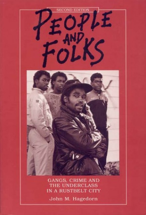 Start by marking “People and Folks: Gangs, Crime and the Underclass ...