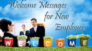Welcome New Employee Message Welcome messages for new