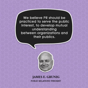 We believe PR should be practiced to serve the public interest, to ...