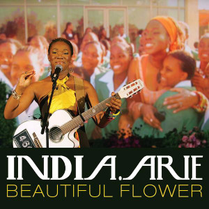 Beautiful Flower India Arie