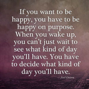 if-you-want-to-be-happy-joel-osteen-quotes-sayings-pictures.jpg