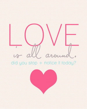 LOVE printable. #love #valentine #heart #quote #printable