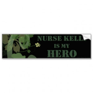 Nurse Kelly is My Hero Bumper Sticker