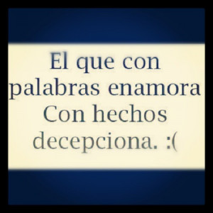 life #quotes #sayings #disappoinment #Spanish #love