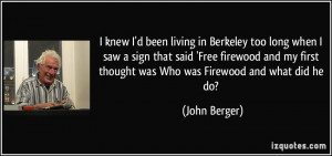 More John Berger Quotes