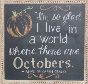 October Anne of Green Gables quote