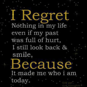 Don't regret anything